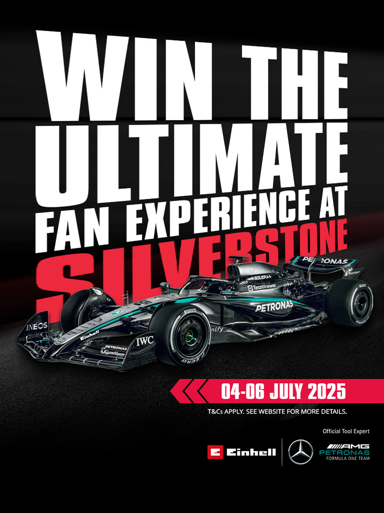 Formula 1 Mercedes car is shown in front of a lettering "Win the ultimate fan experience at Silverstone" and "04-06 July 2025" and in small letters "T&Cs apply. See website for more details". In the right front corner there are shown the Einhell and the Mercedes AMQ Petronas logo.